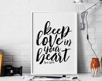 Keep love in your heart Oscar WIlde quote poster black white wall decor modern motto typography digital instant printable art
