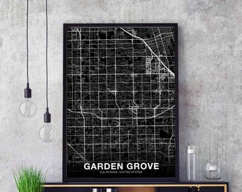GARDEN GROVE California CA usa map poster black white Hometown City Print Modern Home Decor Office Decoration Wall Art Dorm Bedroom Gift