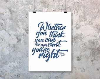 CUSTOM Whether you think can can't right Henry Ford poster black white wall decor modern motto typography digital instant printable art