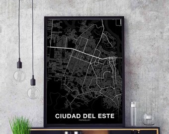 CIUDAD DEL ESTE Paraguay map poster black white Hometown City Print Modern Home Decor Office Decoration Wall Art Dorm Bedroom Gift