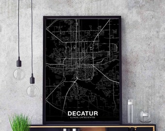 DECATUR Illinois IL USA map poster black white Hometown City Print Modern Home Decor Office Decoration Wall Art Dorm Bedroom Gift
