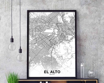 EL ALTO Bolivia map poster Hometown City Print Modern Home Decor Office Decoration Wall Art Dorm Bedroom Gift