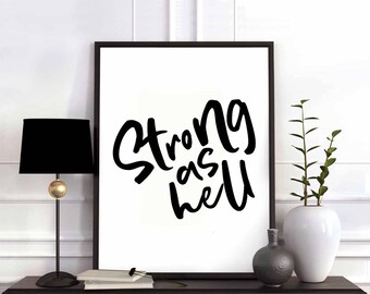 Strong as hell quote poster black white wall decor modern motto typography digital instant printable art feminist