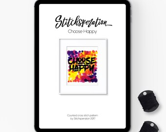 Choose Happy - Modern Cross Stitch PDF