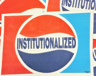 Institutionalized