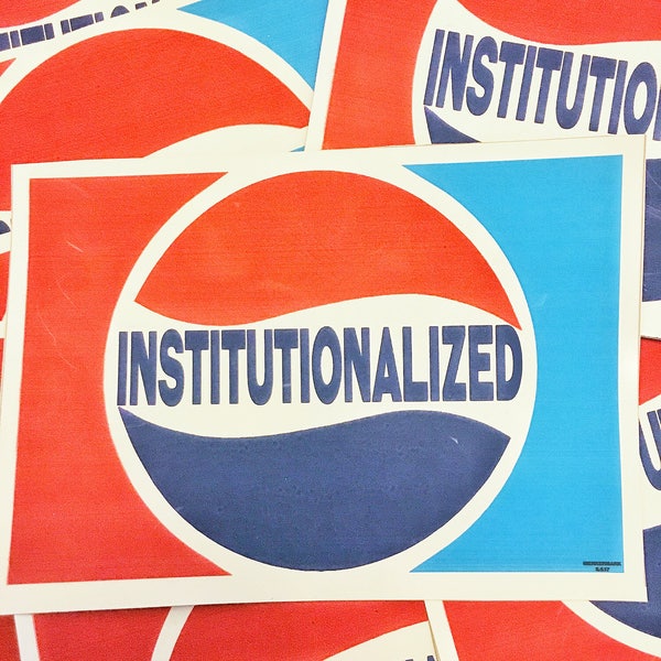 Institutionalized