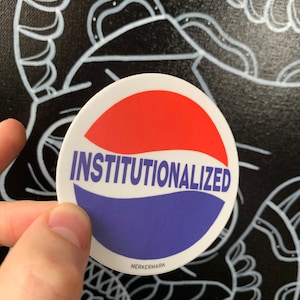 INSTITUTIONALIZED