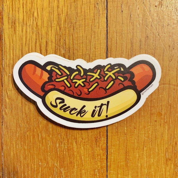 Suckin On Chili Dogs Sticker