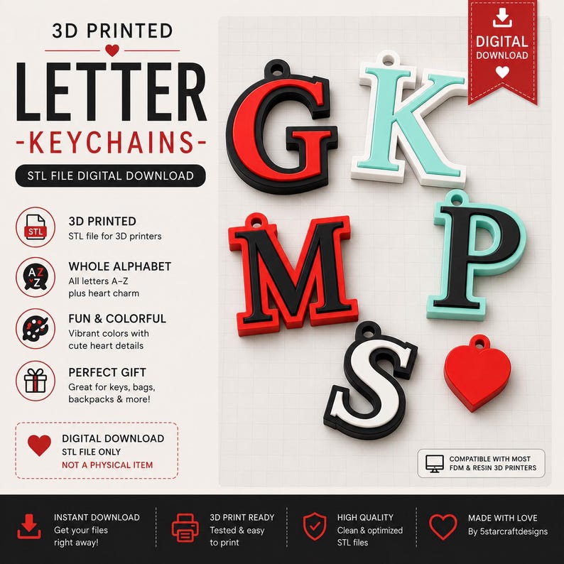 May include: A digital download listing for 3D printed letter keychains, featuring STL files for the alphabet and a heart charm. The image displays physical examples of letters G, K, M, P, S, and a red heart in red, black, white, and teal colors.