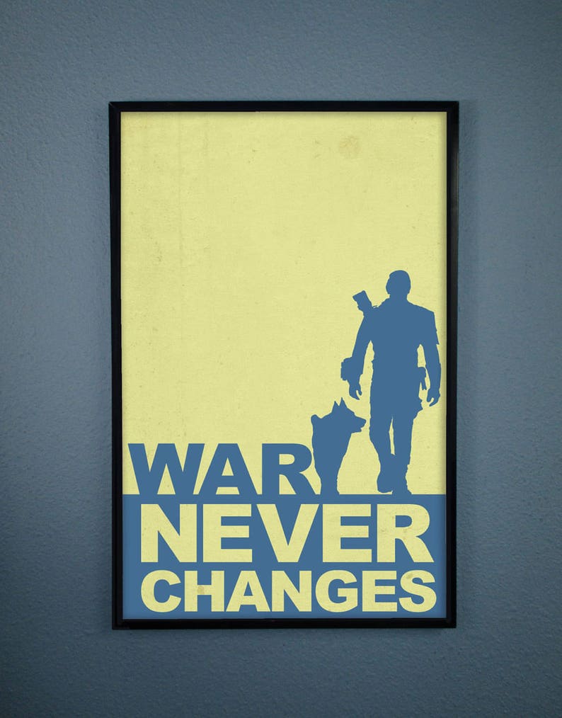 Fallout Minimalist Poster - 'War Never Changes'. Fallout Video Game Poster. 