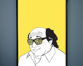 It's Always Sunny In Philadelphia Danny Devito/Frank Reynolds Quote
