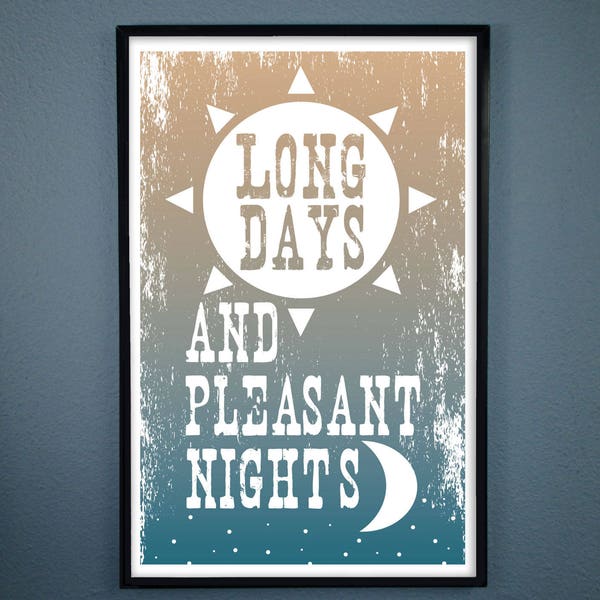 Stephen King The Dark Tower Quote "Long days and pleasant nights"