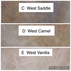 K&ouml;nnte beinhalten: Eine dreiteilige Collage mit strukturierten Ledermustern in verschiedenen Farbt&ouml;nen. Der obere Bereich ist braun und mit C West Saddle beschriftet, die Mitte ist hellbraun mit D West Camel und unten ist hellbeige mit E West Vanilla beschriftet.