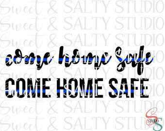 Free Free 207 Come Home Safe Svg Free SVG PNG EPS DXF File