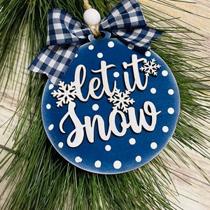 Let It Snow Acrylic Ornament, Nicki Belle Designs