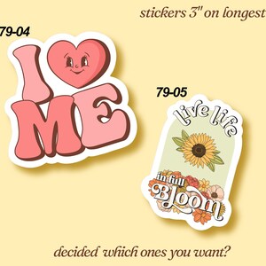 Feel Good Vinyl Stickers LS0079 Good Vibes I Love Me Be You Inspirational Sayings Retro image 5