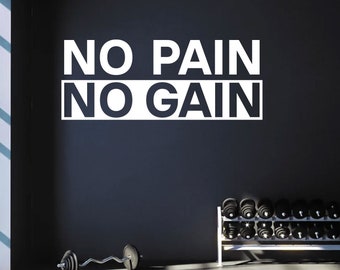 No Pain No Gain Wall Decal, Vinyl, Sticker - Multiple Colors, Sizes and Quantities available