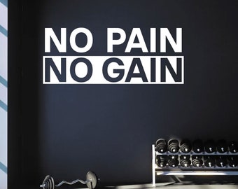 No Pain No Gain wall decal gym Inspiring vinyl sticker art available in 13 different sizes and 30 different colors