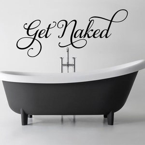 Get Naked Badezimmer Wand Aufkleber Vinyl Aufkleber Wand Kunst Wandbild in 7 verschiedenen Größen und 30 verschiedenen Farben erhältlich