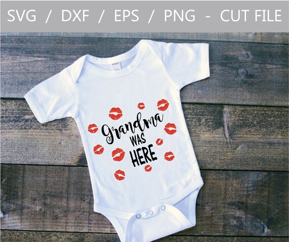 Download Grandma Was Here Svg Cut File Vector File Silhouette Cut File Etsy