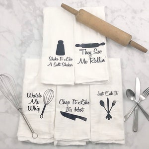 Flour Sack Towels Housewarming Gift - Mothers Day Gift - Christmas Gifts - Hostess Gift Funny Kitchen Towels