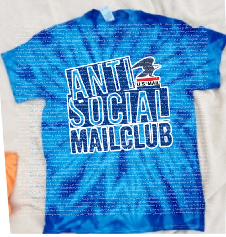 May include: A blue tie-dye t-shirt with the text "ANTI SOCIAL MAILCLUB" in white and blue lettering. The text is in a distressed font and has a U.S. Mail stamp above it.