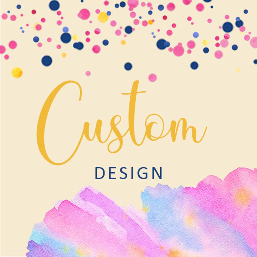 Customization Dsign Custom Design - Etsy
