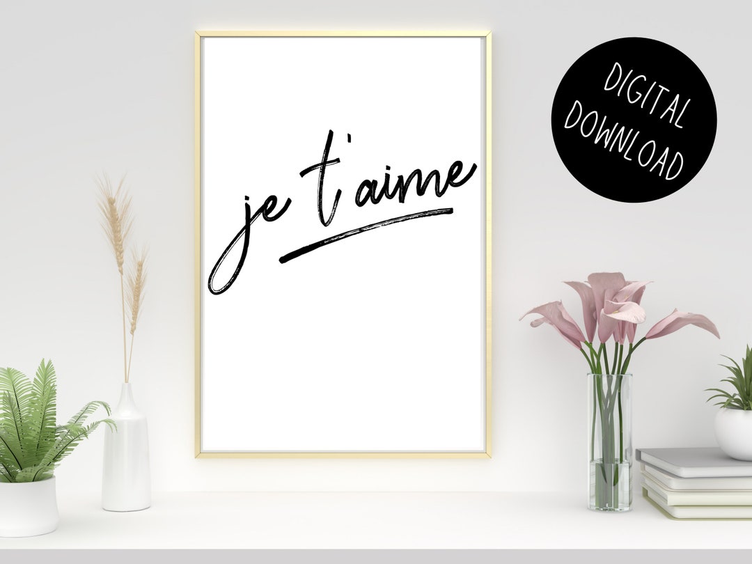 Je T'aime Wall Art | Printable Digital Wall Art | Instant Download Je ...