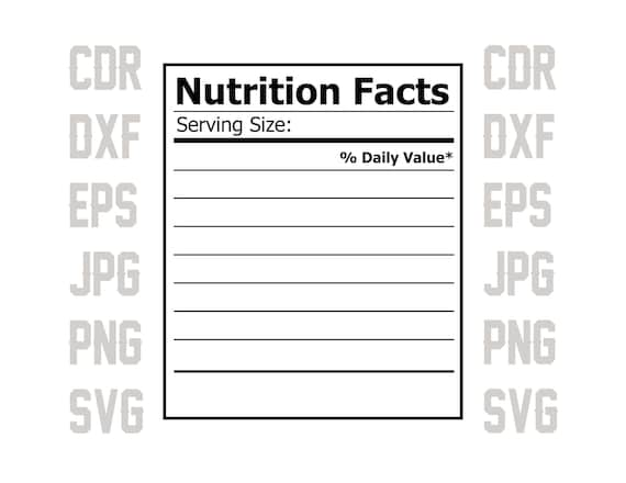 Personalized Nutrition Facts Svg Custom Text Nutrition Svg Nutrition Facts  Clipart Custom Label Svg Eps Png Dxf Pdf Svg for Cricut 