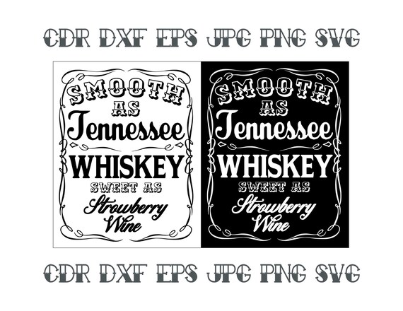 Free Free 265 Sweet As Tennessee Whiskey Svg SVG PNG EPS DXF File
