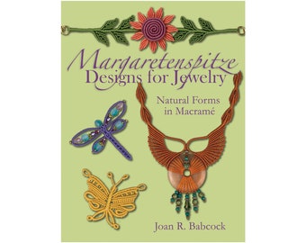Margaretenspitze Designs for Jewelry, Natural Forms in Macrame