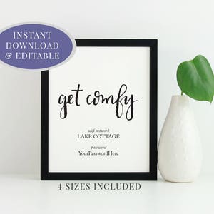 wifi password printable | guest room sign | guest wifi | get comfy | editable | customize | 8x10 | 5x7 | 4x6 | 2x3.5 | instant download