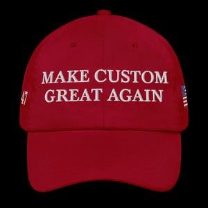 Custom MAGA Parody Dad Hat Make Great Again Funny Trump Baseball Hat Personalized Gift for Dad Gift for Him Anti Trump Pro MAGA