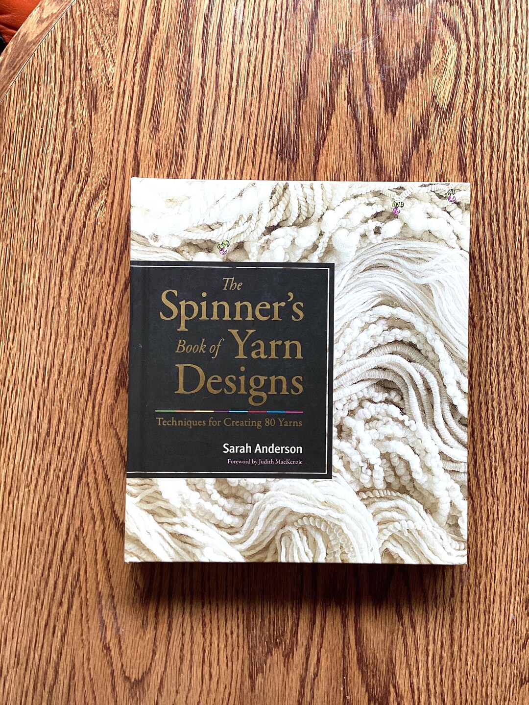 The Spinner’s Book of Yarn Designs-techniques for Creating 80 Yarns by ...