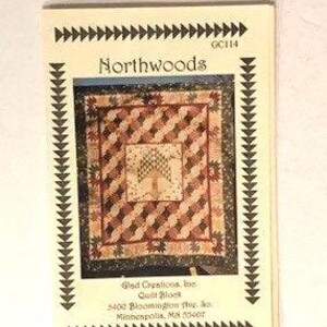 Northwoods Quilt by Glad Creations 79"x91" by Susan Dyer Nancy Raschka-Reeves patchwork pieced NIP sewing pattern project