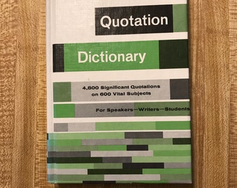 Instant Quotation Dictionary, Daniel Bolander 320 pgs HC 4800 quotations 600 subjects scrapbooking speeches cards junk journaling writing