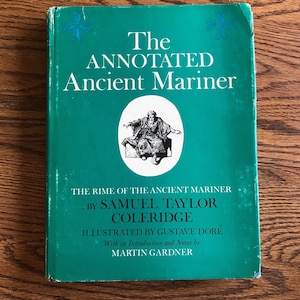 The Annotated Ancient Mariner vintage First Edition book poem by Samuel Taylor Coleridge notes- Martin Gardner, Etchings: Gustave Dore’ 1965