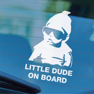 LITTLE DUDE on BOARD | Inspired by the Hangover | Iconic Car Window ...