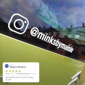 May include: A white Instagram logo sticker with the text "@minksbymaisie" on a green car window. The sticker is a popular way to promote a social media account.