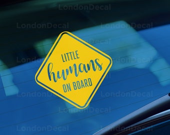 Little Humans on board - Car Window Bumper Vinyl Decal Sticker