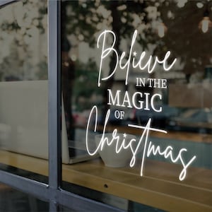 BELIEVE in the MAGIC of CHRISTMAS | Festive Quote Wall Window Display Vinyl Decal Sticker | 24 colour options available