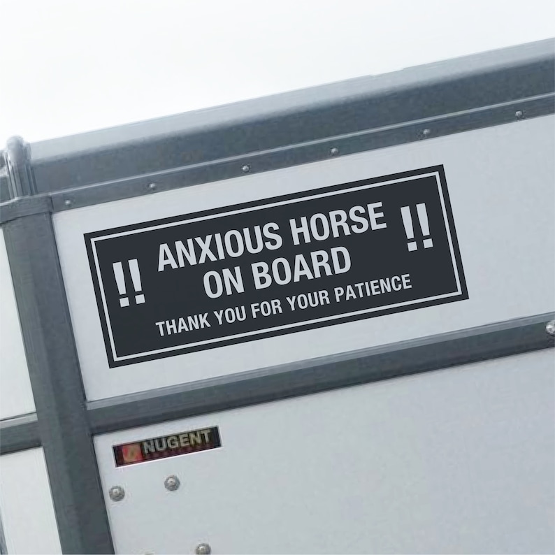 ANXIOUS HORSE on BOARD  Equestrian Horsebox Trailer Vinyl image 1