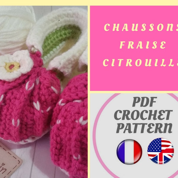 Chaussons fraise citrouille au Crochet PATRON PDF français et anglais, taille naissance à 3 ans  cadeau, chaussure bébé, chaussons mignons