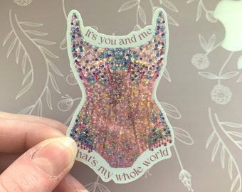 Eras Sparkle Bodysuit Sticker, It's You and Me, That's My Whole World Opening Song Tour Sticker