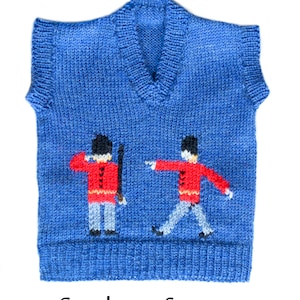 May include: Blue knitted vest with a V-neck and two red guardsmen figures on the front. The vest is made with double knitting yarn and is for a 22-32 inch chest. "Guardsmen Sweater" and "designs by Linda Moorhouse" are printed below the vest.