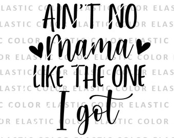 Download Ain T No Mama Svg Etsy