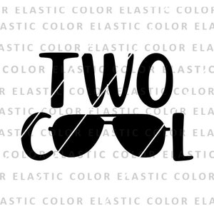 May include: Black and white graphic design with the text "Two Cool" and a pair of sunglasses.