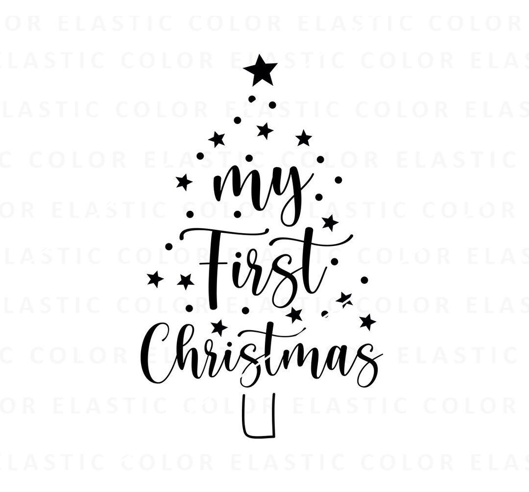 My First Christmas Svg, Baby Christmas Svg , First Christmas Tree