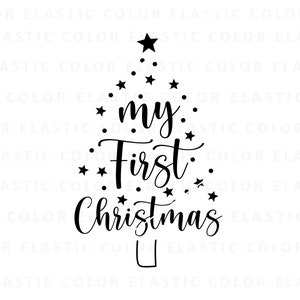 Il mio primo svg di Natale, baby christmas svg, primo design dell&#39;albero di Natale, cricut cut file svg, png, dxf, eps