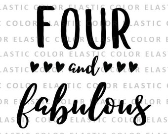 Puede incluir: Texto gráfico en blanco y negro que dice "Four and fabulous" con tres corazones a cada lado de la palabra "and".